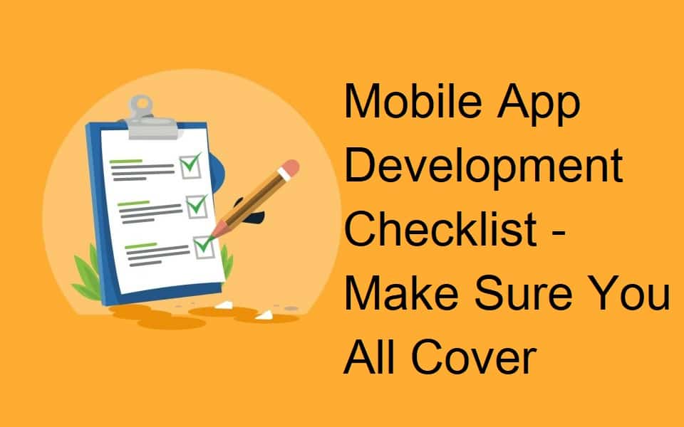 Mobile Application Development Checklist