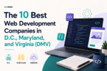 10 Best Web Development Companies in DMV Area